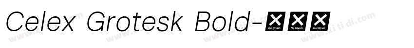 Celex Grotesk Bold字体转换